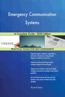 Emergency Communication Systems A Complete Guide - 2020 Edition