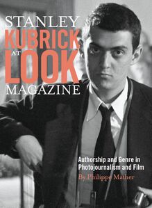 Stanley Kubrick at Look Magazine
