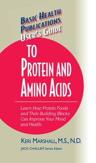User s Guide to Protein and Amino Acids