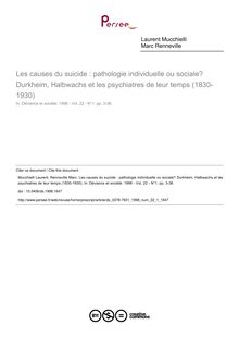 Les causes du suicide : pathologie individuelle ou sociale? Durkheim, Halbwachs et les psychiatres de leur temps (1830-1930) - article ; n°1 ; vol.22, pg 3-36