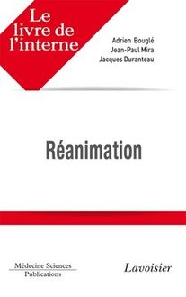 Réanimation (Coll. Le livre de l interne)