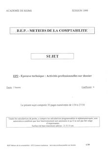 Epreuve technique : activités professionnelles sur dossier 1999 BEP - Métiers de la comptabilité