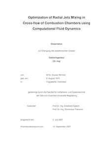 Optimization of radial jets mixing in cross-flow of combustion chambers using computational fluid dynamics [Elektronische Ressource] / von: Aryoso Nirmolo