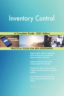 Inventory Control A Complete Guide - 2021 Edition