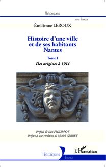 Histoire d une ville et de ses habitants : Nantes