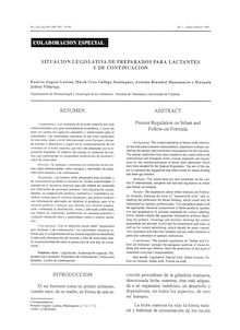 SITUACION LEGISLATIVA DE PREPARADOS PARA LACTANTES Y DE CONTINUACION (Present Regulation on Infant and Follow-on Formula)