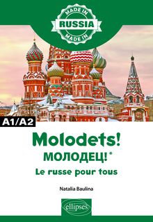 Molodets! МОЛОДЕЦ!* - Le russe pour tous - A1/A2