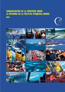 Comunicación de la Comisión sobre la reforma de la política pesquera común