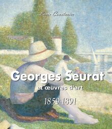 Georges Seurat et œuvres d art
