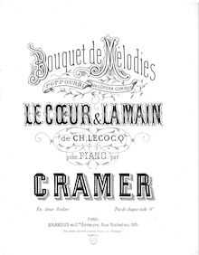 Partition  No.1, Bouquet de mélodies sur  Le coeur et la main , Cramer, Henri (fl. 1890)