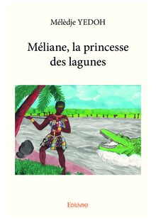 Méliane, la princesse des lagunes