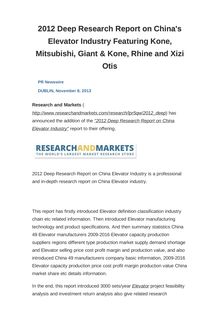 2012 Deep Research Report on China s Elevator Industry Featuring Kone, Mitsubishi, Giant & Kone, Rhine and Xizi Otis
