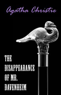 The Disappearance of Mr. Davenheim (A Hercule Poirot Short Story)