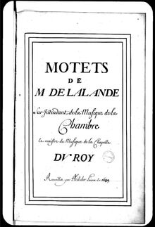 Partition Grands Motets, Tome 3, Motets, Lalande, Michel Richard de