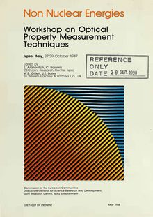 Proceedings of the workshop on optical property measurement techniques, Ispra, 27-29 October 1987