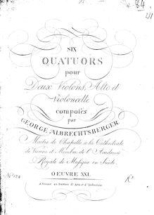Partition parties complètes, 6 corde quatuors, Op.21, Albrechtsberger, Johann Georg