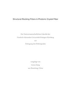 Structural rocking filters in photonic crystal fiber [Elektronische Ressource] / vorgelegt von Leyun Zang