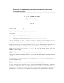 Modèle de société en nom collectif de droit luxembourgeois sous forme d acte notarié