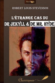 L’étrange cas du Dr Jekyll et de Mr Hyde