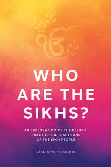 Who Are the Sikhs?