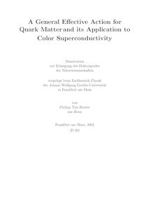 A general effective action for quark matter and its application to color superconductivity [Elektronische Ressource] / von Philipp Tim Reuter