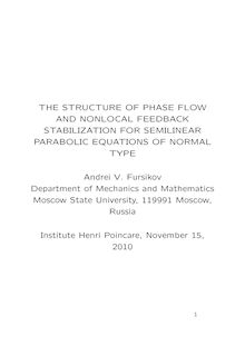 The structure of phase flow and nonlocal feedback stabilization for semilinear parabolic equations of normal type