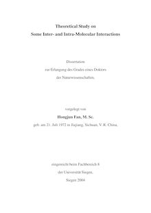 Theoretical study on some inter- and intra-molecular interactions [Elektronische Ressource] / vorgelegt von Hongjun Fan