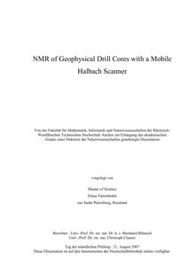 NMR of geophysical drill cores with a mobile Halbach scanner [Elektronische Ressource] / vorgelegt von Elena Talnishnikh