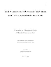 Thin nanostructured crystalline TiO_1tn2 films and their applications in solar cells [Elektronische Ressource] / Yajun Cheng