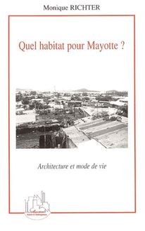 Quel habitat pour Mayotte ?
