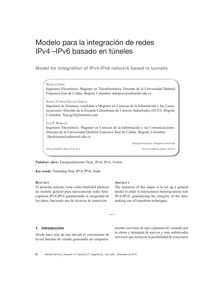 MODELO PARA LA INTEGRACIÓN DE REDES IP V4 –IP V6 BASADO EN TÚNELES(Model for integration of ip v4-ip v6 network based in tunnels)