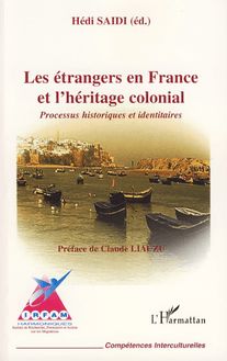 Les étrangers en France et l héritage colonial