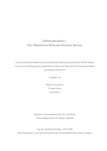 Dithienophospholes [Elektronische Ressource] : new materials for molecular electronic devices / vorgelegt von Yvonne Dienes