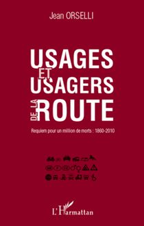Usages et usagers de la route