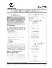 INTRODUCTION This application note provides some utility math routines for Microchip s PIC16C5X and PIC16CXXX series of bit microcontrollers The following math outlines are provided: 8x8 unsigned multiply 16x16 double precision multiply Fixed Point Division Table 16x16 double precision addition 16x16 double precision subtraction BCD Binary Coded Decimal to binary conversion