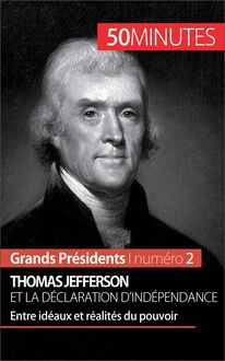 Thomas Jefferson et la Déclaration d indépendance