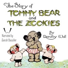 The Story of Tommy Bear and the Zookies