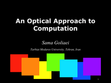 An Optical Approach to Computation