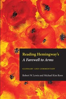 Reading Hemingway s Farewell to Arms