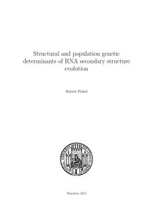 Structural and population genetic determinants of RNA secondary structure evolution [Elektronische Ressource] / vorgelegt von Robert Piskol