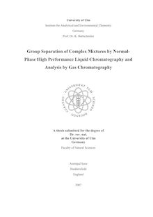 Group separation of complex mixtures by normal-phase high performance liquid chromatography and analysis by gas chromatography [Elektronische Ressource] / Amritpal Soor