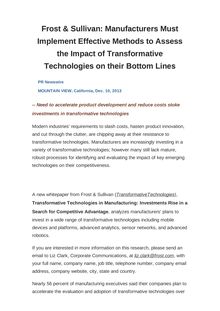 Frost & Sullivan: Manufacturers Must Implement Effective Methods to Assess the Impact of Transformative Technologies on their Bottom Lines