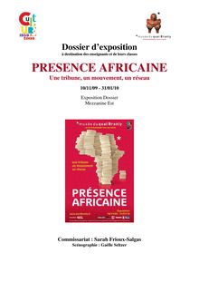 Dossier d exposition "Présence africaine: une tribune, un mouvement, un réseau"