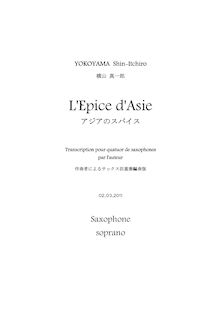 Partition Soprano saxophone, L Epice d Asie, Spice of Asia, アジアのスパイス