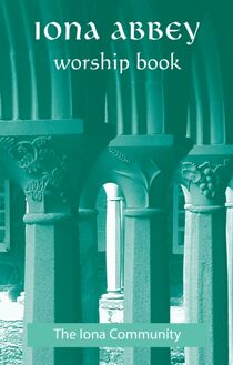 Iona Abbey Worship Book