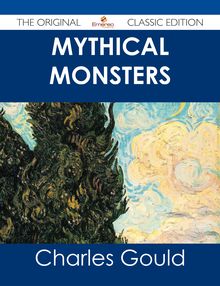 Mythical Monsters - The Original Classic Edition