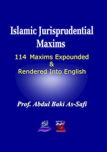 Islamic Jurisprudential Maxims