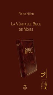 La véritable Bible de Moïse