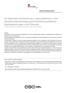 Zur Geschichte und Chemie des « Lapis ophtalmicus » unter besonderer Berücksichtigung der Entwicklung quantitativer Kupferbestimmungen in der Pharmazie - article ; n°226 ; vol.63, pg 535-541