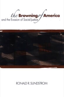 The Browning of America and the Evasion of Social Justice